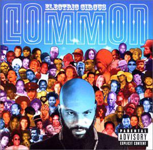 

CD COMMON - Electric Circus UICC1083 MCA 2002 Japan ObiRap & Hip-Hop/R&B Used