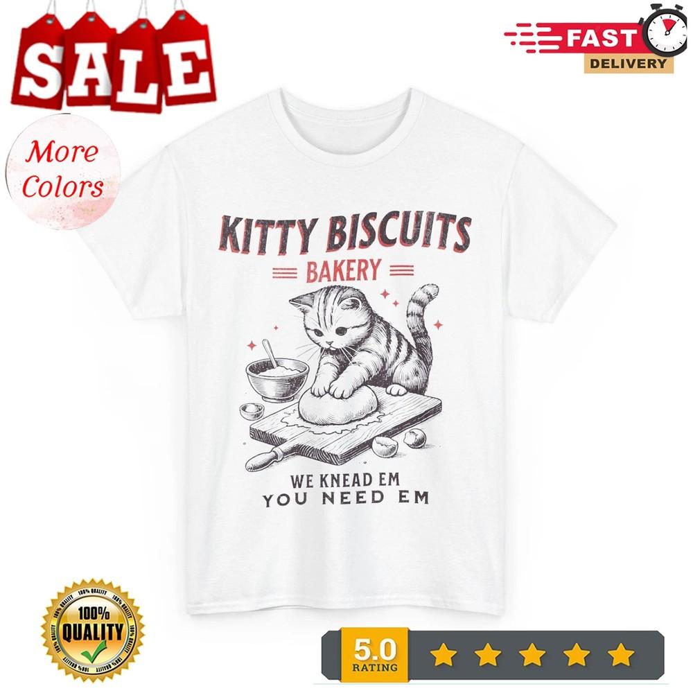 2025/Cat Baking T-Shirt, Kitty Biscuits We Knead Em You Need Em Funny Shirt Unisex T-Shirt XXXL