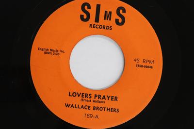 7inch Record WALLACE BROTHERS - Lover's Prayer / Love Me Like I Lov 189 SIMS RECORDS 1964 US Soul/Funk Used
