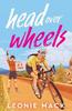 Head Over Wheels by Leonie Mack Paperback Book 9781835012420