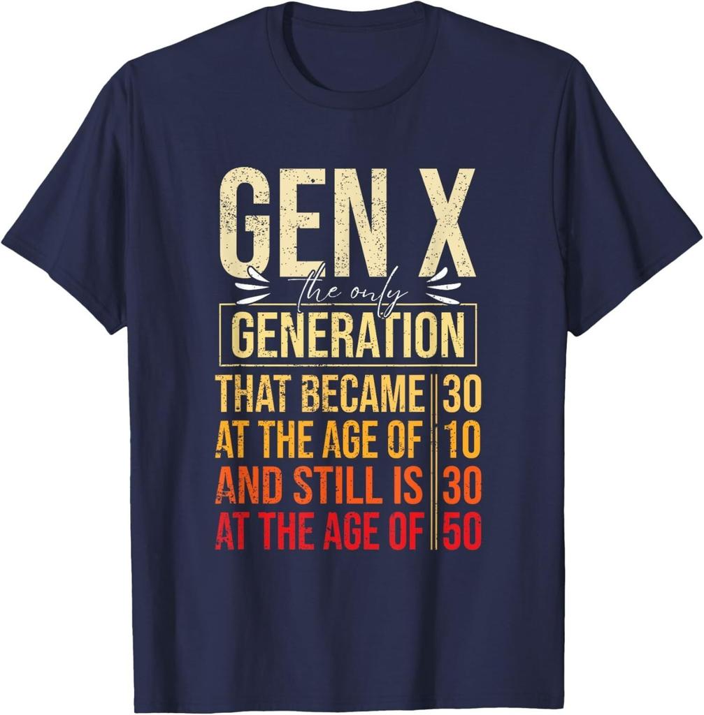 Gen X Die Einzige Generation Lustiges Sarkastisches Witz Thema Unisex T-Shirt