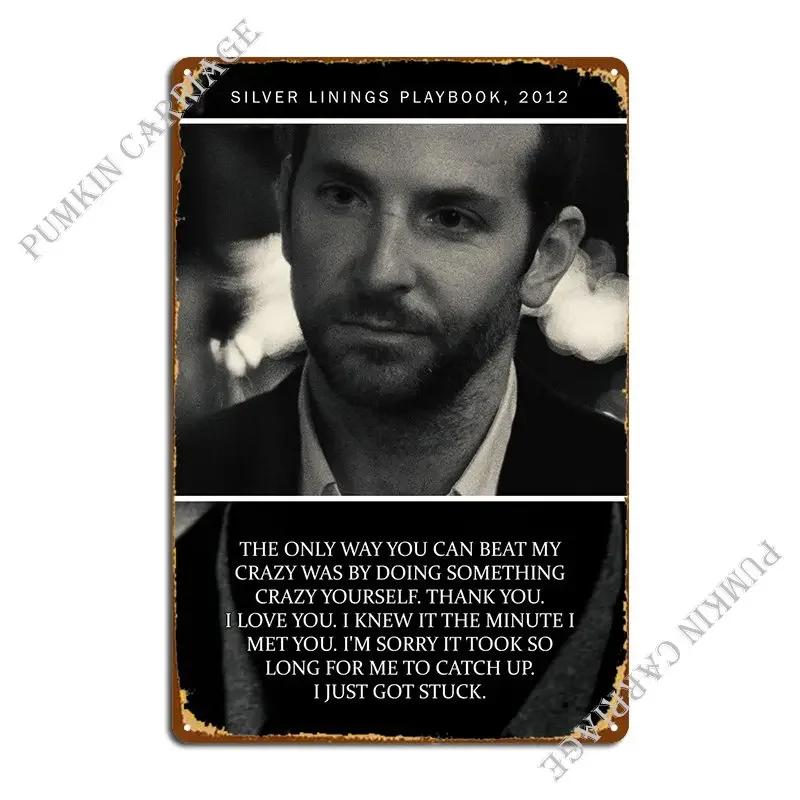 Silver Linings Playbook Qu Metal Plaque Poster Painting Kitchen Wall Decor Personalized Pub Tin Sign Poster 20x30cm（7.8x11.8inch）