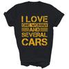 I Love One Woman Several Cars Husband Mechanic Shirt Gift Unisex T-Shirt