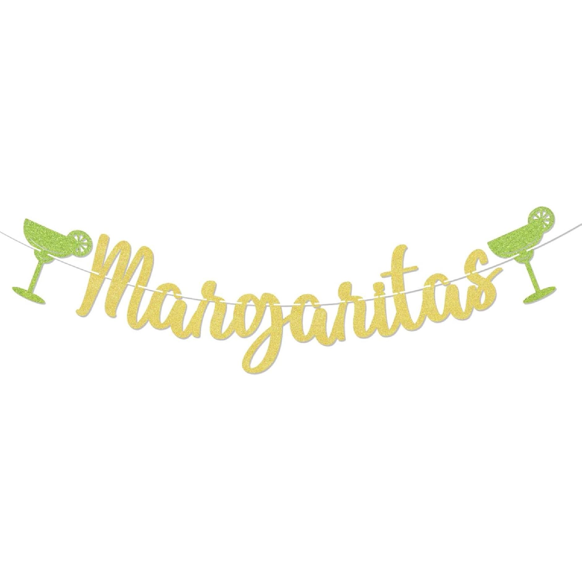 Margaritas Banner - Margarita Bar Decor, Cinco De Mayo Mexican Fiesta Themed Party Decorations Gold Glitter
