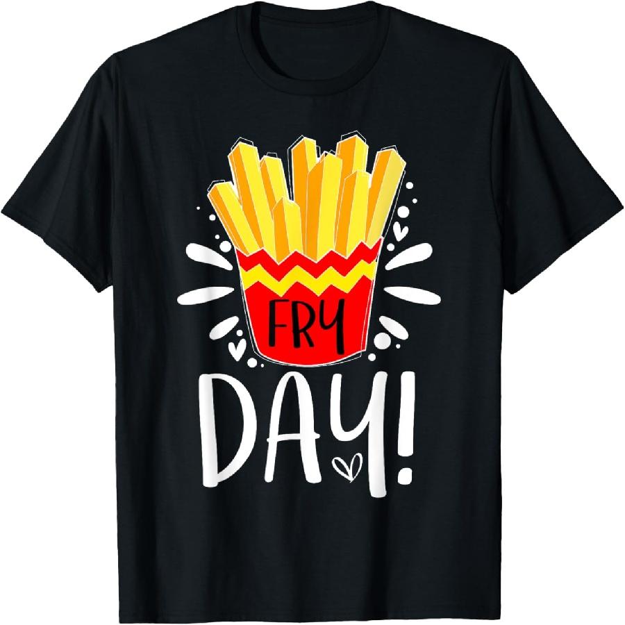 

Fry Day French Fry Chips Fast Food Lovers T-Shirt XXXXXL чорний