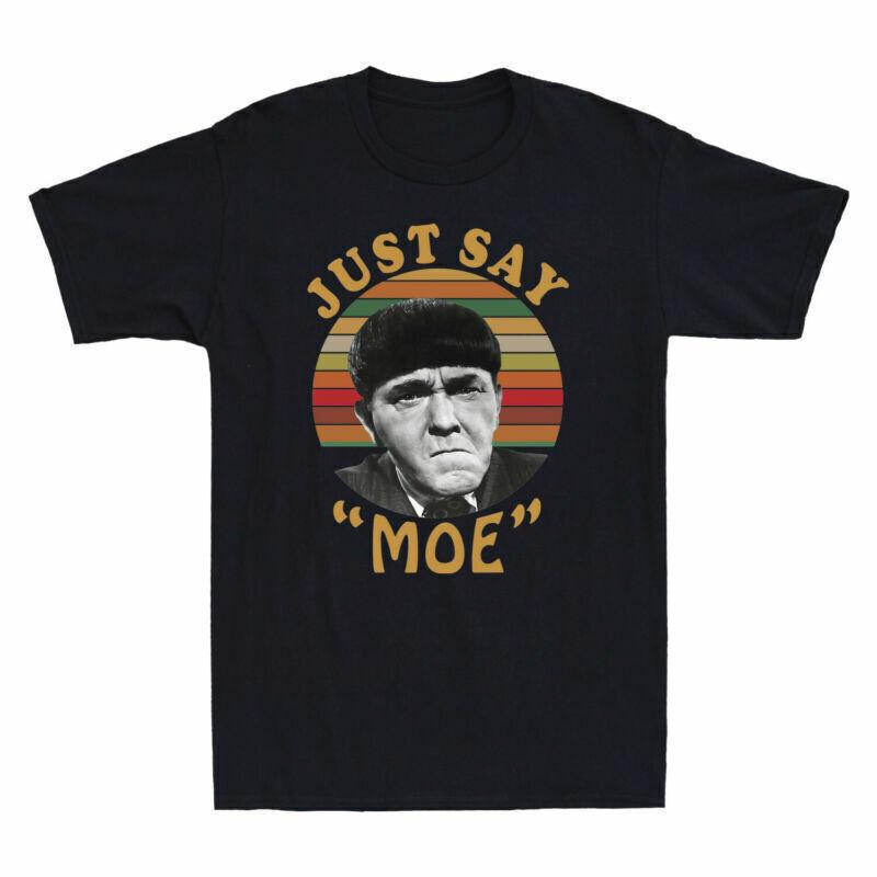 Just Say Moe Funny Cotton Tee Men s Retro Vintage Short Sleeve T-Shirt S разноцветный