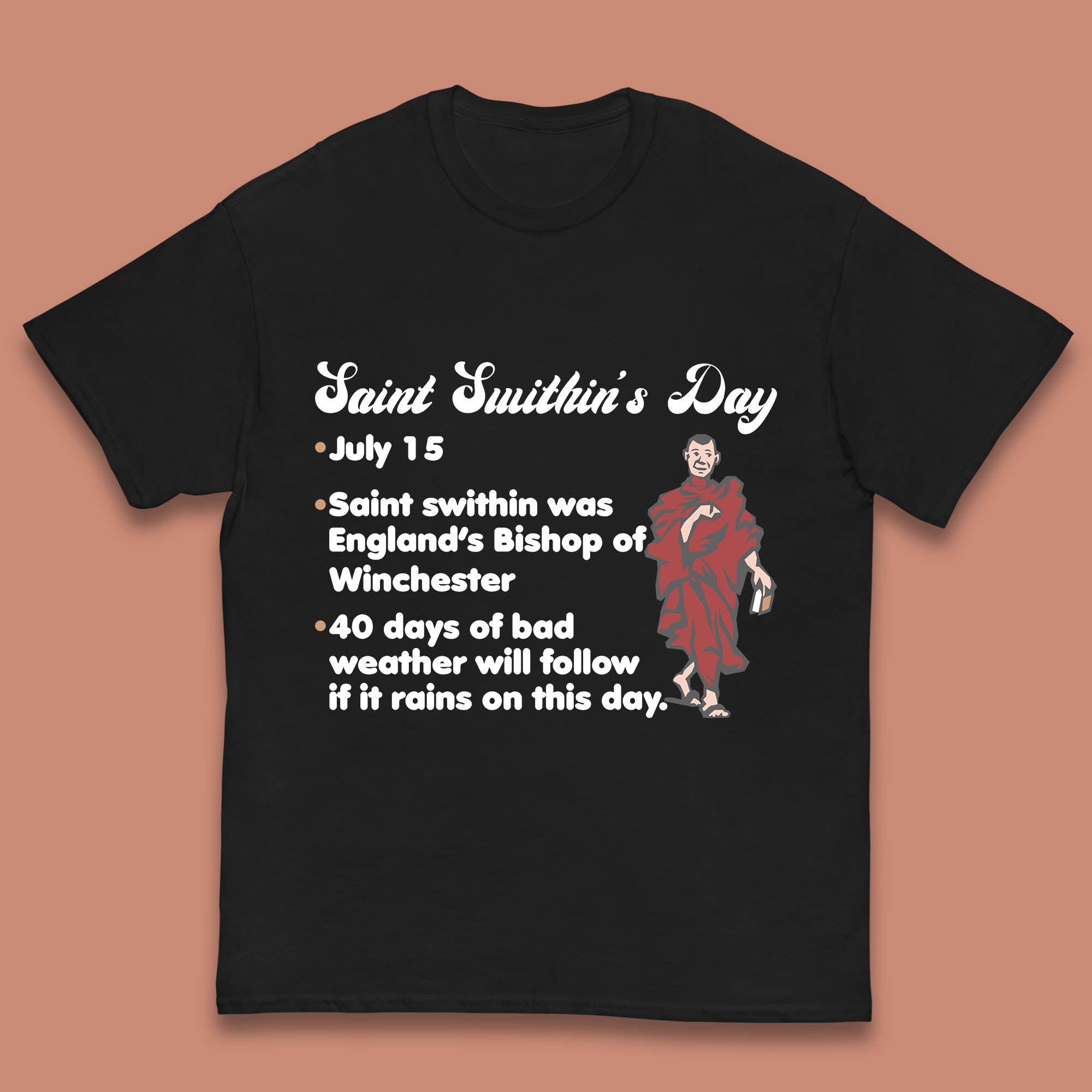 Saint Swithun s Day Swithun Weather Folklore Happy St. Swithin s Day Kids T Shirt 130