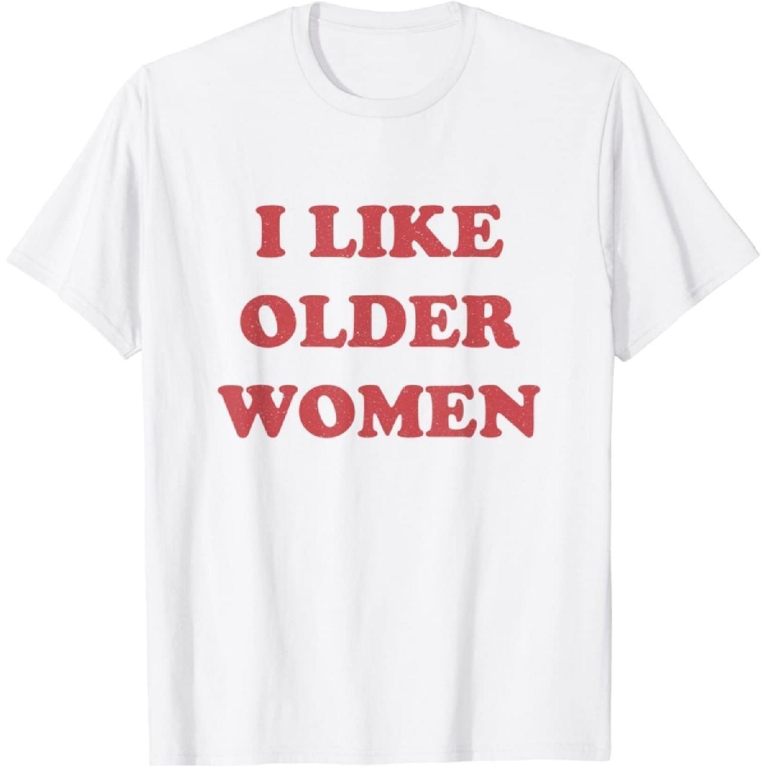 JVDRRY I Like Older Women Apparel T-Shirt S