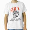 X Generatie Voordat Alle Sissies Geboren Waren Schedel Unisex Ronde Hals T-shirt Unisex T-shirt