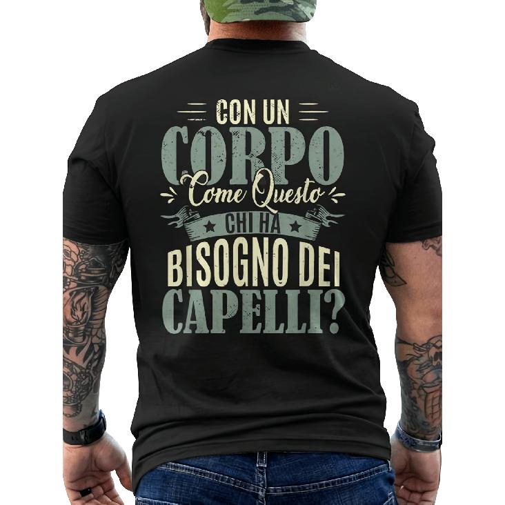 Funny Men'S T-Shirt with Italian Phrase - 'What'S The Italian Name for Bald?' Printed On The Back, Gift for Dad Father'S Day, Casual Short-Sleeved