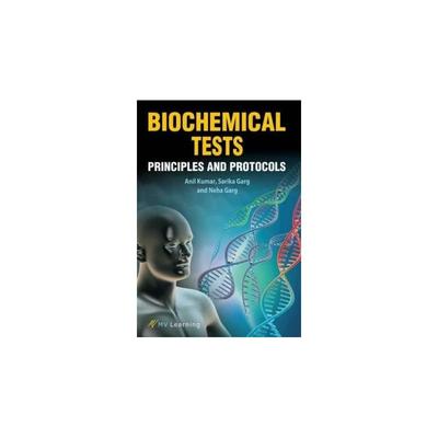 Biochemical Tests, Principles and Protocols