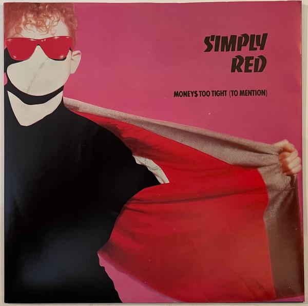 

7inch Record SIMPLY RED - Money s Too Tight (To Mention) EKR9 Elektra 1985 UK Soul/Funk Used