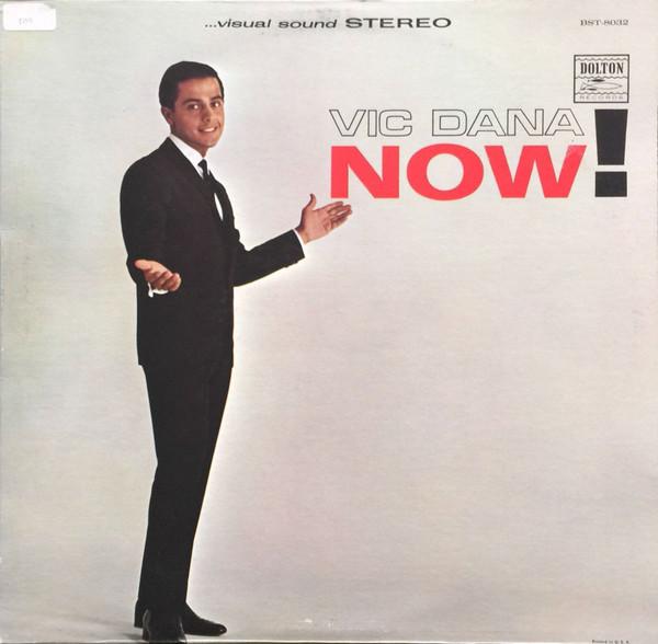 

LP Record VIC DANA - Now! BST8032 Dolton Records 1965 US Pop Used