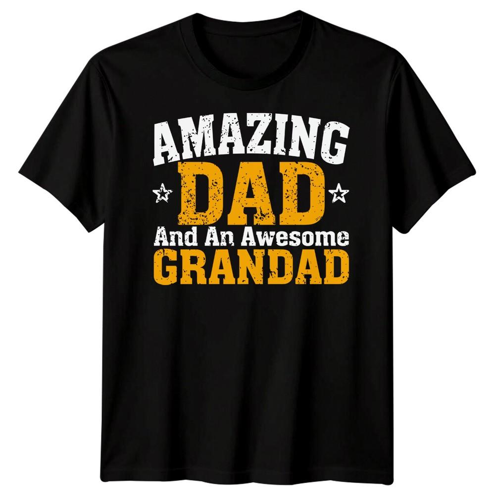 

Men Amazing Dad Awesome Grandad Funny Fathers Day T-Shirt Tee Best Daddy Ever#FD L