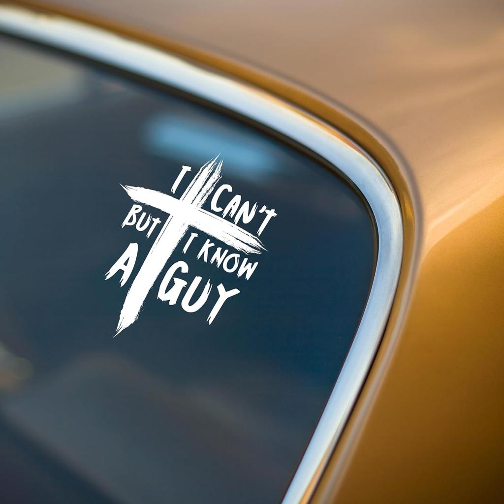 I Can't But I Know A Guy Car Stickers Waterproof Body Windshield Window Trunk Vinyl Decals Decoration Refit  Auto Accessories