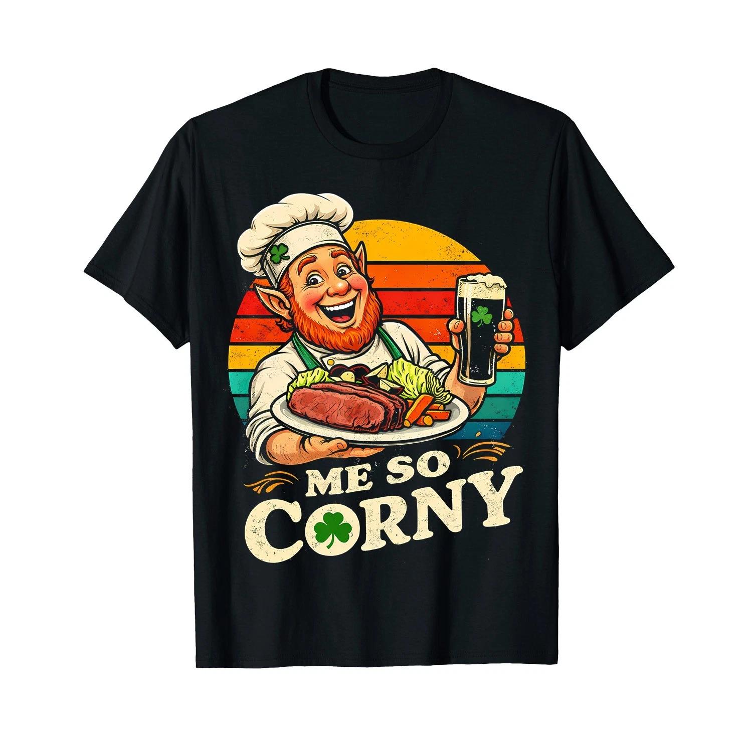 Me So Corny Beer Corned Beef And Cabbage St Patrick_s Day T-Shirt 4XL