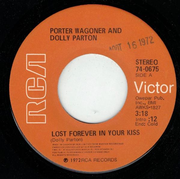 

7inch Record PORTER WAGONER & DOLLY PARTON - Lost Forever In Your Kiss 740675 RCA 1972 Canada Country/Folk Used