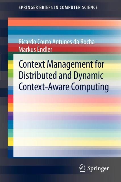 Kniha Context Management for Distributed and Dynamic Context-Aware Computing