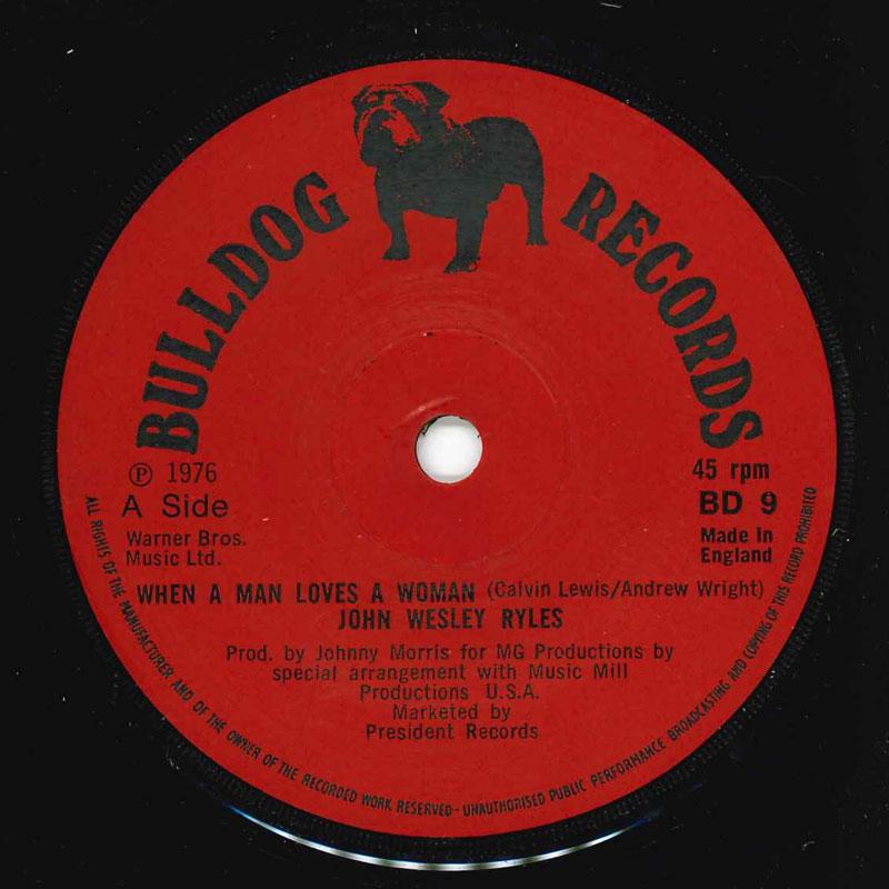 

7-дюймовая пластинка JOHN WESLEY RYLES - When A Man Loves A Woman BD9 Bulldog Records 1976 UK Соул/Фанк Б/У