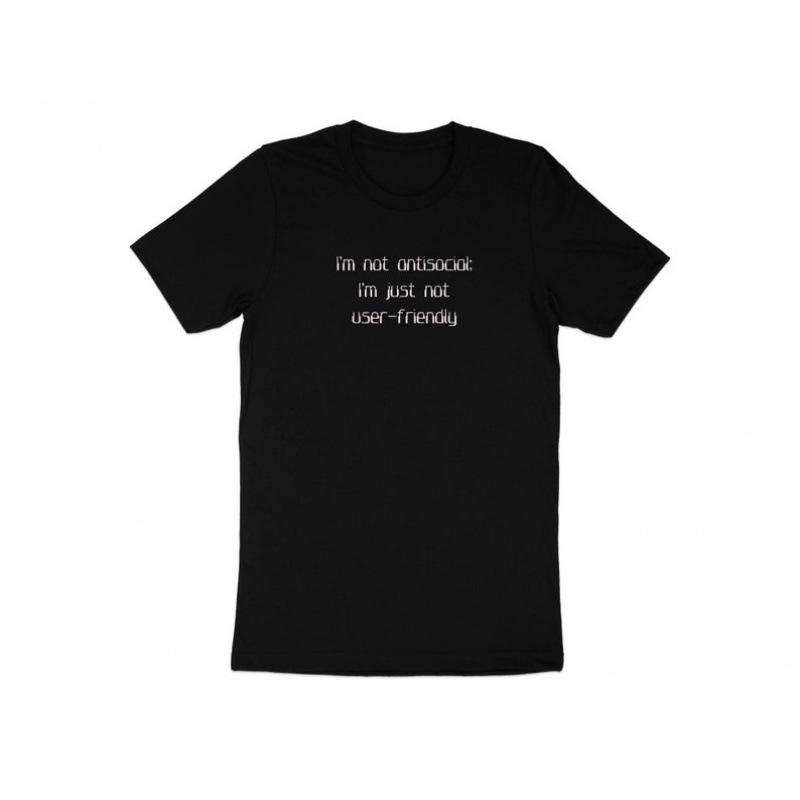 Fashion Personality T-Shirt Funny I m Not Antisocial I m Just Not User-Frien S чёрный