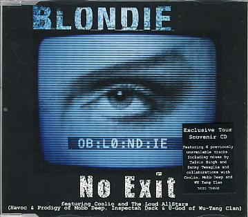 

CD BLONDIE - No Exit 74321716532 Beyond 1999 Europe Dance & Electronica Used
