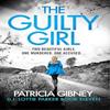 The Guilty Girl by Patricia Gibney Paperback Book 9781836181323
