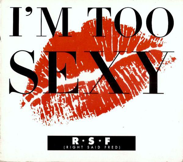

CD RIGHT SAID FRED - I m Too Sexy 962562 Charisma 1991 US Dance & Electronica Used