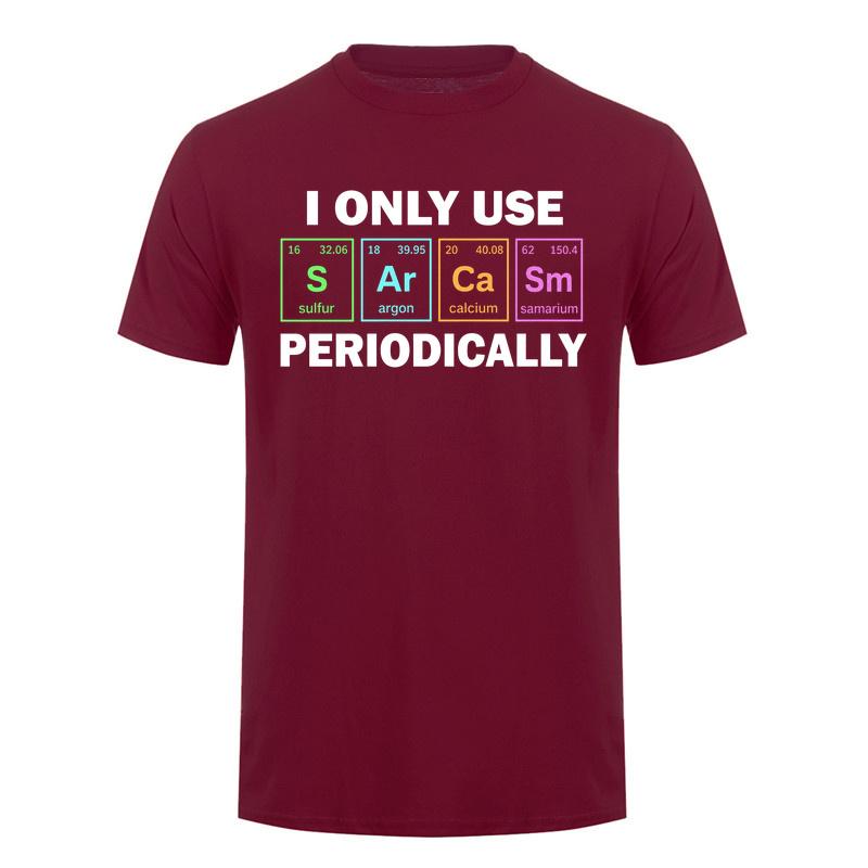 I Only Use Sarcasm Periodically Tshirt Funny Periodic Table Chemistry Student Teacher T Shirt Da276