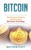 Kniha Bitcoin The Complete Guide To Understanding Blockchain Technology by Matthew Scott - Paperback