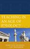 The Teaching In an Age of Ideology Book