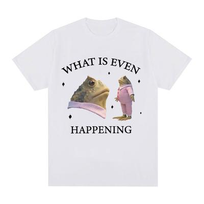 What Is Even Happening Funny Frog Meme Tee Shirt Men Fashion Vintage Short Sleeve T-Shirts Unisex High Quality Oversized T-shirt