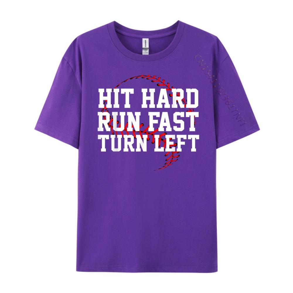 Hit Hard Run Fast Turn Left Funny Baseball Gift Funny T Shirts Oversized T Shirt Men Valentines Day