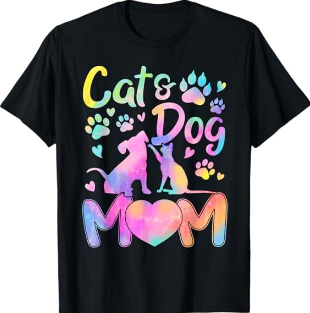 Cat Mom Dog Mom Mother's Day Pet Lover T-Shirt