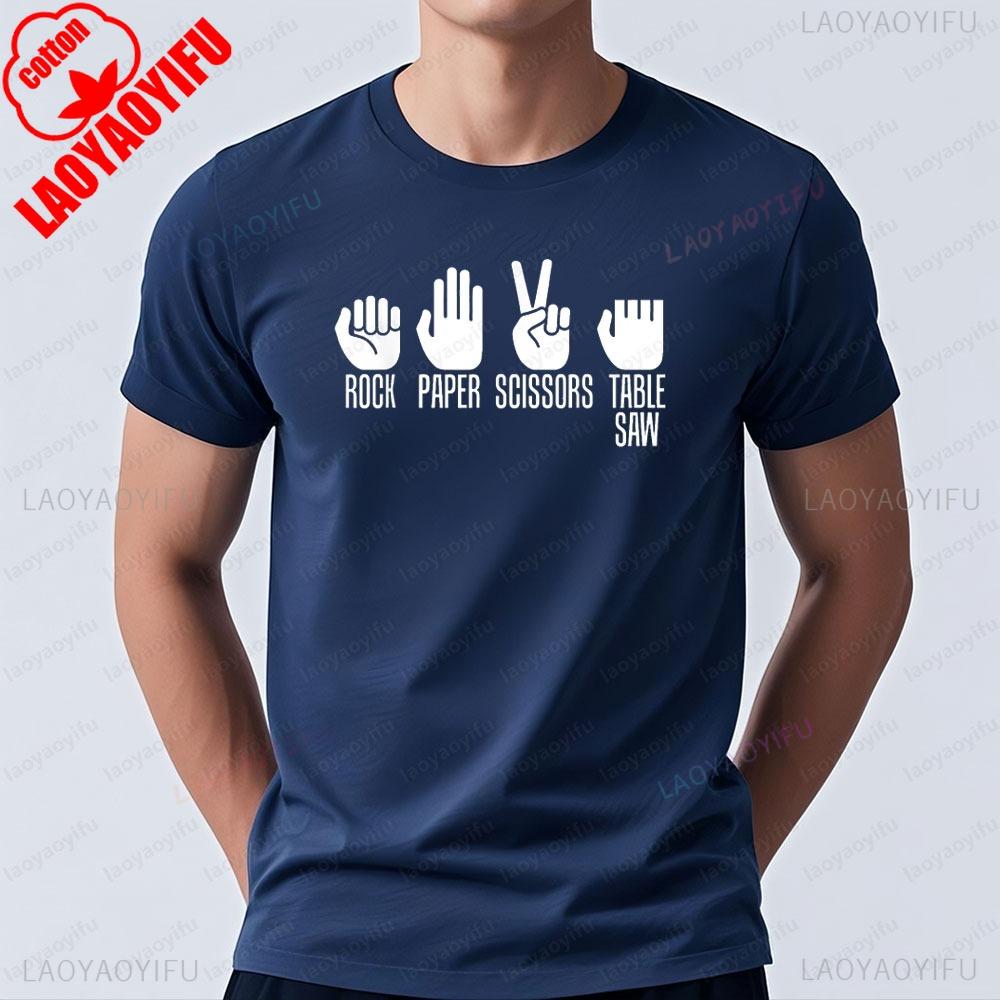 Carpenters Rock Paper Scissor Table Saw TShirt Humorous Satire Safety Awareness Tshirt Men Summer Crewneck Cotton Short Sleeve