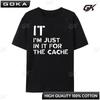 It I M Just In It For The Cache Computer Tech Support Graphic Printed T Shirts 100 Cotton Man Clothes Large Size Crazy