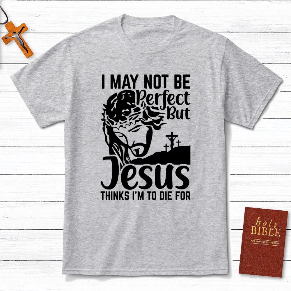 Ich bin nicht perfekt, aber Jesus T-Shirt für Herren und Damen, kurzärmelige Baumwoll-T-Shirts, Herrenbekleidung, Sommerbluse, Oversize-Oberteile