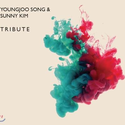 Song Young Joo & Sunny Kim - Tribute