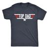 Top Dad T-Shirt, Funny Movie Graphic Tee, Christmas Gift from Daughter, Dad Gift, Maverick Gift, Gift from Son, Aviation Shirt, Pilot Shirt