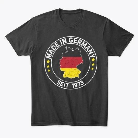 

Made In Germany Since 1973 Birthday T shirt in the USA Size S to 5XL M