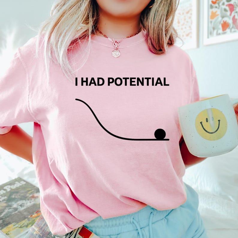

2026 Summer Fashion TeeI Had Potential T-shirt, Project Hail Mary Tee, Funny Quote Shirt Hip Hop Streetwear Oversized Tshirt Short Sleeve Casual XXXL