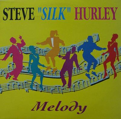 12-Zoll Schallplatte STEVE "SILK" HURLEY - Melody DFR3893 Dance Factory 1992 US Dance & Electronica Gebraucht