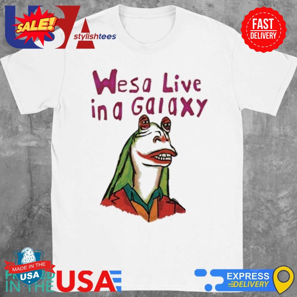 Steve Snail Wesa Live In A Galaxy Shirt S-5XL Unisex T-Shirt XXL