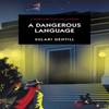 A Dangerous Language by Sulari Gentill Paperback Book 9780857303714