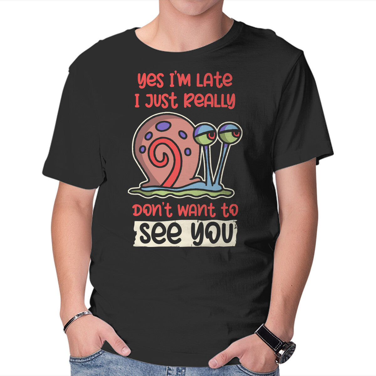 Unisex Crew Neck T-Shirt Yes I m Late Graphic Short Sleeve Casual Tee XS