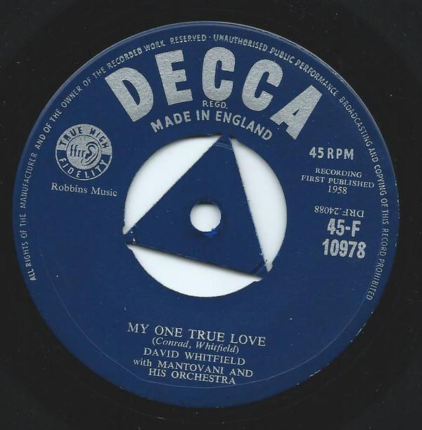 

7inch Record DAVID WHITFIELD, MANTOVANI & HIS OR - My One True Love 45F10978 Decca 1958 UK Pop Used