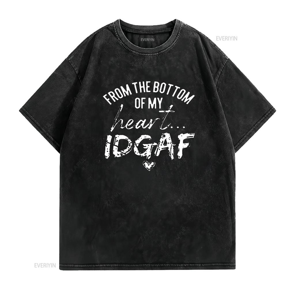 IDGAF T Shirt Women from The Bottom of My Heart Funny Tops Casual with Saying Black L vintage Washed designer clothes