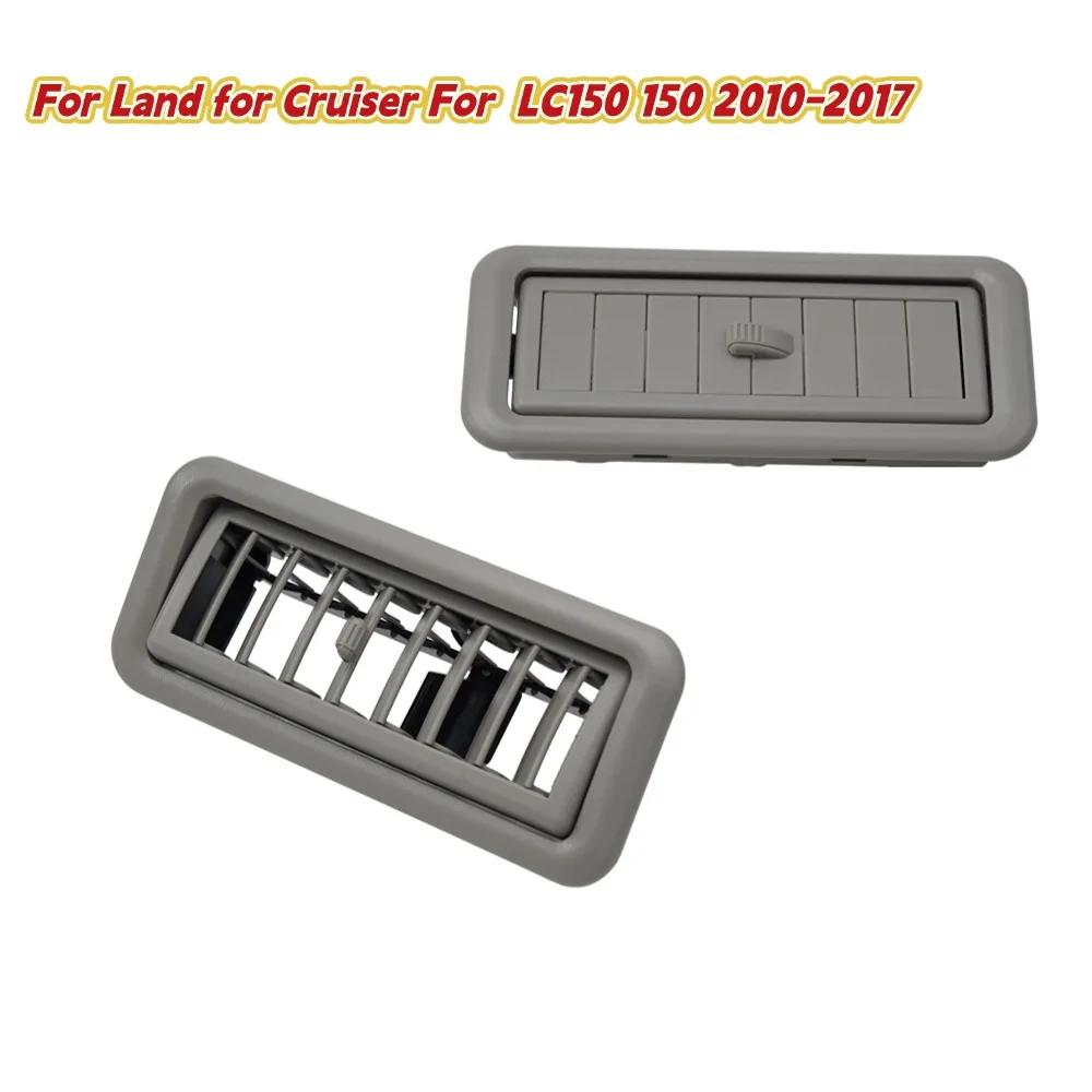 

For Land For Cruiser For LC150 150 2010-2017 Condition Vent Outlet Interior Roof Top Air Vent Outlet Grille Vent China Mainland