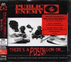 

CD PUBLIC ENEMY - There s A Poison Goin On.... VICP60873 VICTOR 1999 Japan ObiRap & Hip-Hop/R&B Used