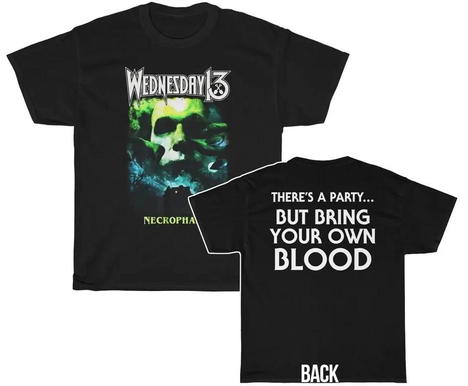 

Wednesday 13 Necrophaze There’s A Party But Bring Your Own BLood Shirt 4XL