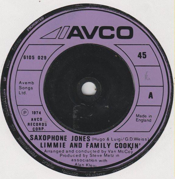 

7inch Record LIMMIE & FAMILY COOKIN - Saxophone Jones 6105029 AVCO 1974 UK Soul/Funk Used